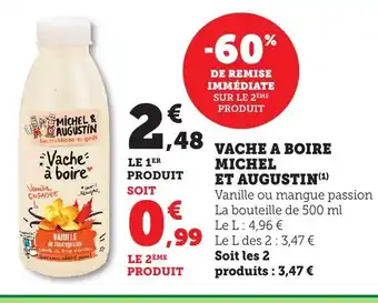 Maximarché MICHEL ET AUGUSTIN Vache a boire offre