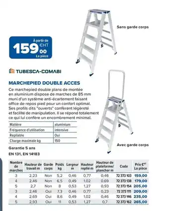 Prolians TUBESCA-COMABI Marchepied double acces offre