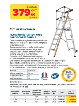 Prolians TUBESCA-COMABI Plateforme raptor avec garde corps sangle offre
