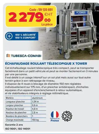 Prolians TUBESCA-COMABI Échafaudage roulant télescopique x tower offre