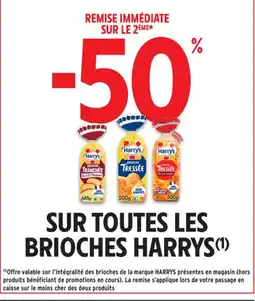 Intermarché Contact HARRYS Sur toutes les brioches offre