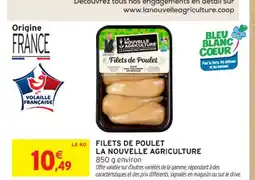 Intermarché Contact LA NOUVELLE AGRICULTURE Filets de poulet offre