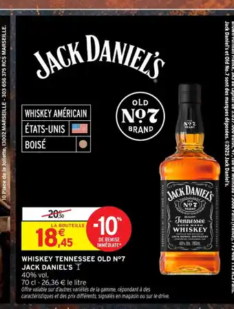 Intermarché Contact JACK DANIEL'S Whiskey tennessee old n°7 offre