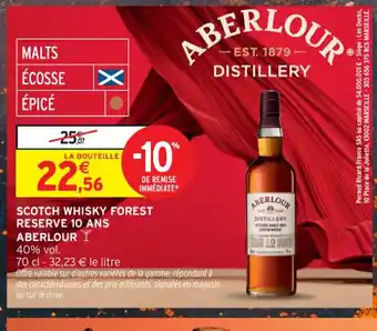 Intermarché Contact ABERLOUR Scotch whisky forest reserve 10 ans offre