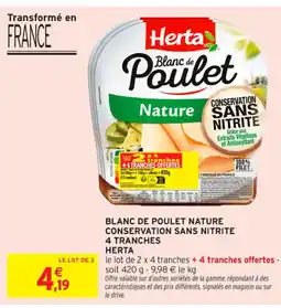 Intermarché Contact HERTA Blanc de poulet nature conservation sans nitrite 4 tranches offre
