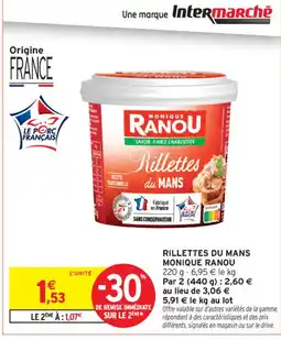 Intermarché Contact MONIQUE RANOU Rillettes du mans offre