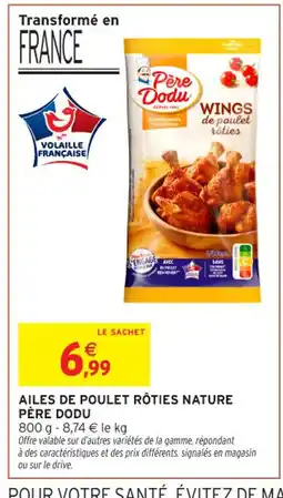 Intermarché Contact PÈRE DODU Ailes de poulet rôties nature offre