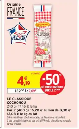 Intermarché Contact COCHONOU Le classique offre