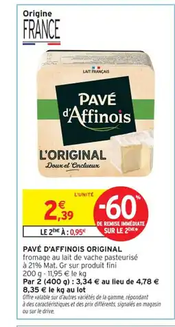 Intermarché Contact PAVÉ D'AFFINOIS Original offre