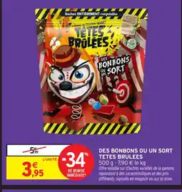 Intermarché Contact TETES BRULEES Des bonbons ou un sort offre