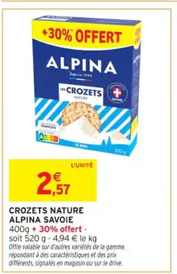 Intermarché Contact ALPINA SAVOIE Crozets nature offre