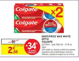 Intermarché Contact COLGATE Dentifrice max white optic offre