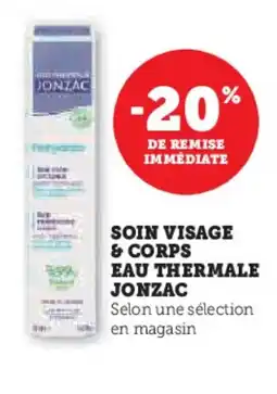 Super U JONZAC Soin visage & corps eau thermale offre