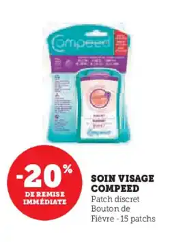 Super U COMPEED Soin visage offre