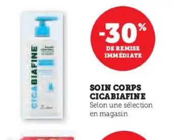 Super U CICABIAFINE Soin corps offre