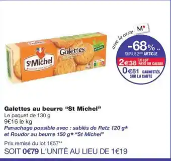 Monoprix ST MICHEL Galettes au beurre offre