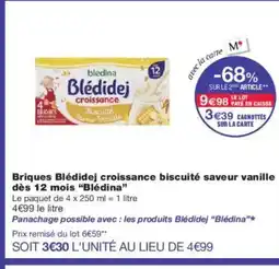 Monoprix BLÉDINA Briques Blédidej croissance biscuité saveur vanille dès 12 mois offre