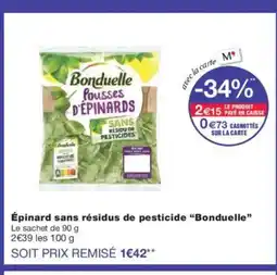 Monoprix BONDUELLE Épinard sans résidus de pesticide offre