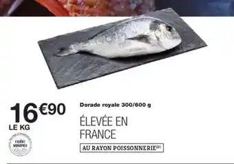 Monoprix Dorade royale offre
