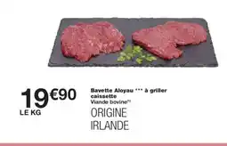 Monoprix Bavette Aloyau à griller caissette offre