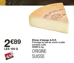 Monoprix Étivaz d'alpage A.O.P. offre