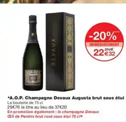 Monoprix A.O.P. Champagne Devaux Augusta brut sous étui offre