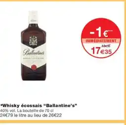 Monoprix BALLANTINE'S Whisky écossais offre