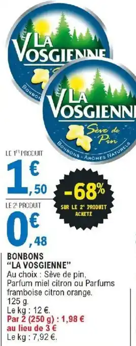E.Leclerc BONBONS "La Vosgienne" offre