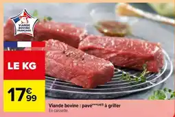 Carrefour Viande Bovine - Pavé *** à Griller offre