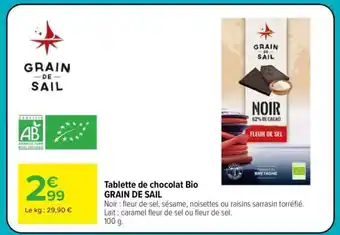 Carrefour Market Tablette de chocolat Bio GRAIN DE SAIL offre