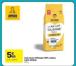 Carrefour Market Café moulu d’Ethiopie 100% arabica CAFÉ JOYEUX offre