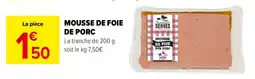 Carrefour Market Mousse de Foie de Porc offre