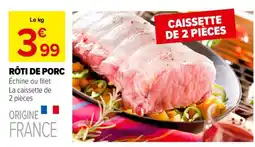 Carrefour Market RÔTI DE PORC offre