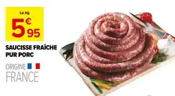 Carrefour Market Saucisse fraîche pur porc offre