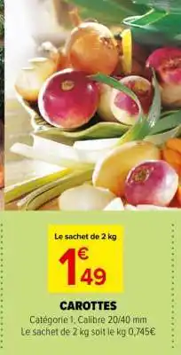Carrefour Market Carottes offre