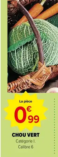 Carrefour Market CHOU VERT offre