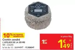 METRO Crottin cendre offre