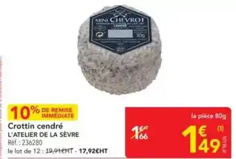 METRO Crottin cendre offre