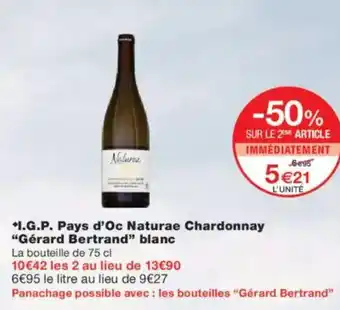 Monoprix GÉRARD BERTRAND I.G.P. Pays d'Oc Naturae Chardonnay offre