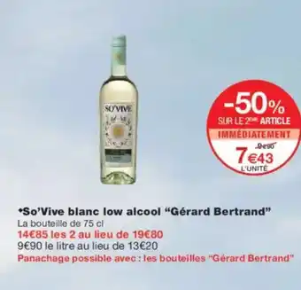 Monoprix GÉRARD BERTRAND So Vive blanc low alcool offre