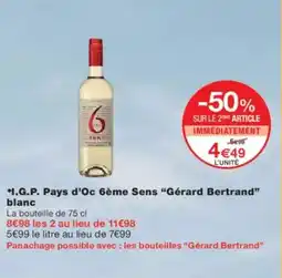 Monoprix GÉRARD BERTRAND I.G.P. Pays d'Oc 6ème Sens blanc offre