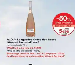 Monoprix GÉRARD BERTRAND A.O.P. Languedoc Côtes des Roses rosé offre