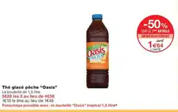Monoprix OASIS Thé glacé pêche offre
