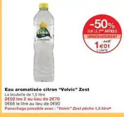 Monoprix VOLVIC Eau aromatisée citron Zest offre