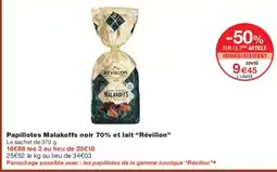 Monoprix RÉVILLON Papillotes Malakoffs noir 70% et lait offre