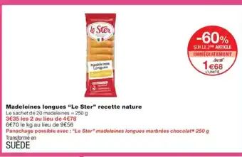 Monoprix LE STER Madeleines longues recette nature offre