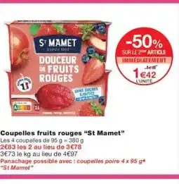 Monoprix ST MAMET Coupelles fruits rouges offre
