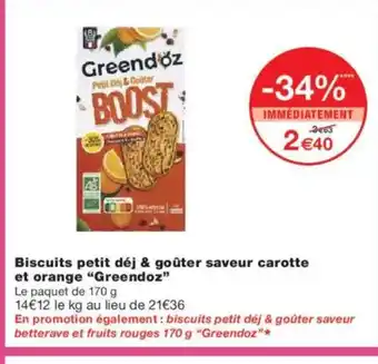 Monoprix GREENDOZ Biscuits petit déj & goûter saveur carotte et orange offre