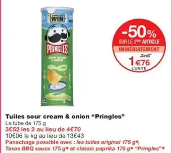 Monoprix PRINGLES Tuiles sour cream & onion offre
