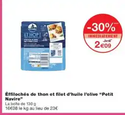 Monoprix PETIT NAVIRE Éffilochés de thon et filet d'huile l'olive offre